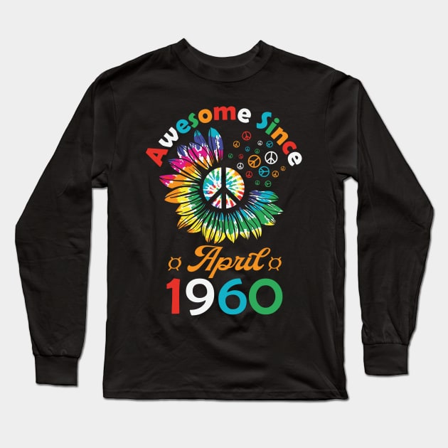 Funny Birthday Quote, Awesome Since April 1960, Retro Birthday Long Sleeve T-Shirt by Estrytee